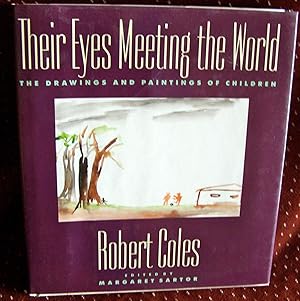 Imagen del vendedor de Their Eyes Meeting the World: The Drawings and Paintings of Children a la venta por THE BOOK VAULT