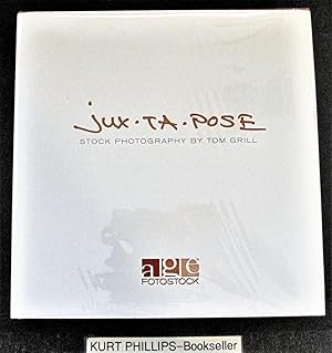 Seller image for Jux-Ta-Pose. Stock Photography by Tom Grill for sale by Kurtis A Phillips Bookseller