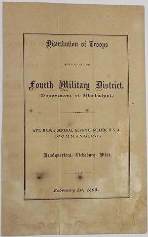 DISTRIBUTION OF TROOPS SERVING IN THE FOURTH MILITARY DISTRICT, (DEPARTMENT OF MISSISSIPPI,) BVT....