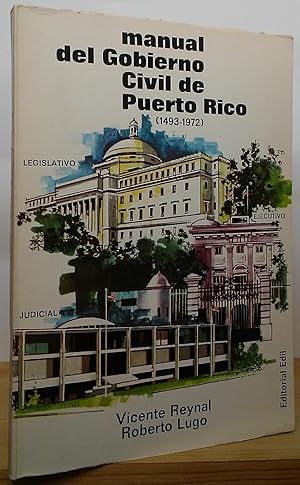 Image du vendeur pour Manual del Gobierno Civil de Puerto Rico (1493-1972) mis en vente par Stephen Peterson, Bookseller