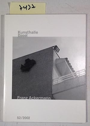 Bild des Verkufers fr Franz Ackermann - Kunsthalle Basel - 19. Januar - 10. Mrz 2002 zum Verkauf von Antiquariat Trger