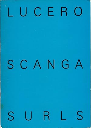 Michael Lucero, Italo Scanga, James Surls [Art Exibit Catalog]