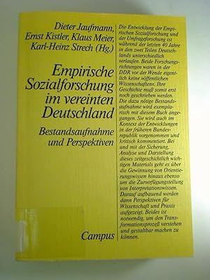 Empirische Sozialforschung im vereinten Deutschland. - Bestandsaufnahme und Perspektiven.