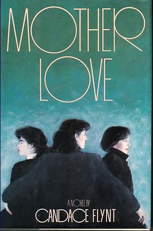 Immagine del venditore per MOTHER LOVE. venduto da Monroe Stahr Books