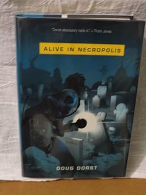 Imagen del vendedor de Alive in Necropolis a la venta por Bodacious Books