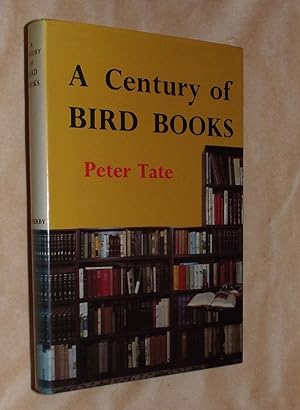 A CENTURY OF BIRD BOOKS.