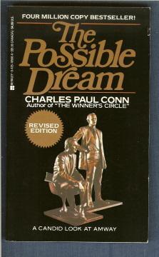 The Possible Dream. Revised Edition. A Candid Look At Amway.