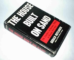 Image du vendeur pour The House Built On Sand The Conflicts of German Policy in Russia 1939-1945 mis en vente par Pacific Rim Used Books  LLC