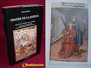 Seller image for IMAGES DE LA JUSTICE . Essai sur l'iconographie judiciaire du Moyen-Age  l'ge classique . for sale by Okmhistoire