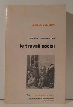 Seller image for Le travail social for sale by Bidonlivre