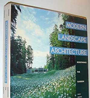 Bild des Verkufers fr Modern Landscape Architecture: Redefining the Garden zum Verkauf von Antiquariat Berghammer