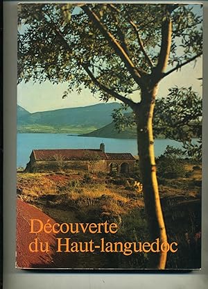 DÉCOUVERTE DU HAUT LANGUEDOC. (Géologie, Histoire et Préhistoire, le musée J. Audibert de Lodève,...