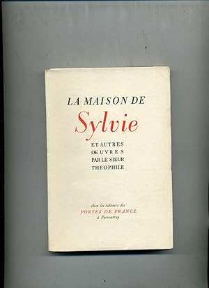 Image du vendeur pour LA MAISON DE SYLVIE et autres oeuvres par le Sieur Thophile mis en vente par Librairie CLERC