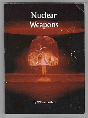 Image du vendeur pour Nuclear Weapons mis en vente par Riverwash Books (IOBA)