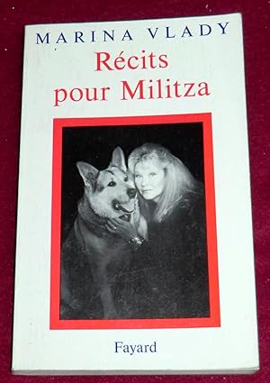 Image du vendeur pour RECITS POUR MILITZA mis en vente par LE BOUQUINISTE