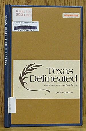Image du vendeur pour Texas Delineated: Some Disconnected Views from the Past mis en vente par Schroeder's Book Haven