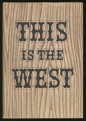 Seller image for This Is the West for sale by Between the Covers-Rare Books, Inc. ABAA