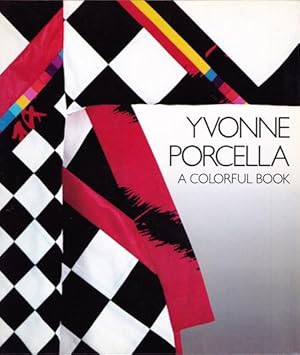 Yvonne Porcella: A Colorful Book