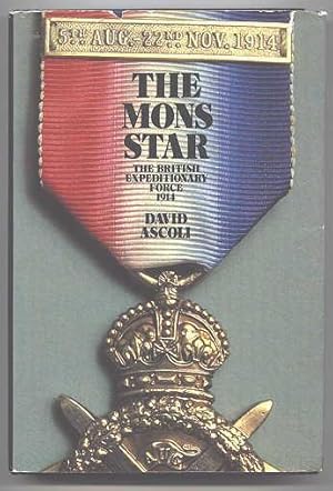 THE MONS STAR: THE BRITISH EXPEDITIONARY FORCE, 5th AUG.-22nd NOV. 1914.