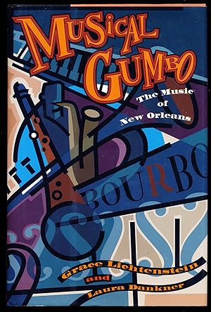 MUSICAL GUMBO. The Music of New Orleans