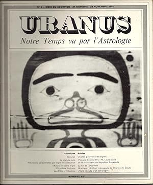 Uranus. Notre temps vu par l'astrologie. N°2. Mois du scorpion. 24 octobre - 23 novembre 1969