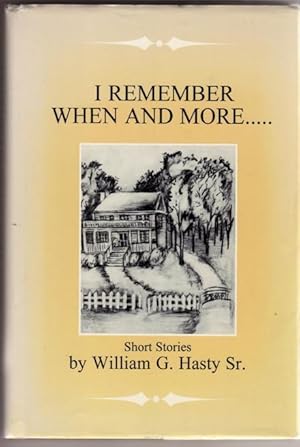 Immagine del venditore per I Remember When and More .Short Stories venduto da BJ's Book Barn