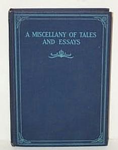 A Miscellany Of Tales And Essays