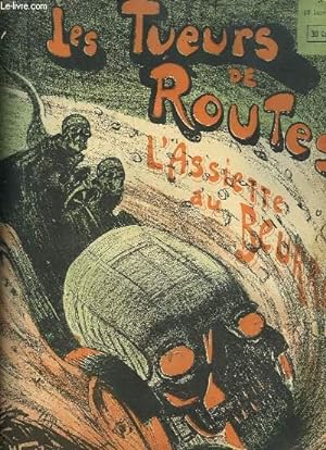 Bild des Verkufers fr L'Assiette au Beurre N042, les tueurs de routes. zum Verkauf von Le-Livre