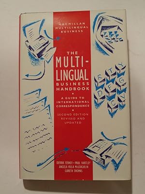 Seller image for The Multilingual Business Handbook: Guide to International Correspondence (Macmillan multilingual business series) for sale by ANTIQUARIAT Franke BRUDDENBOOKS