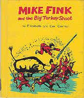 Seller image for Mike Fink and the Big Turkey Shoot for sale by The Book Faerie