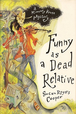 Seller image for Funny As a Dead Relative: A Kimmy Kruse Mystery for sale by Storbeck's