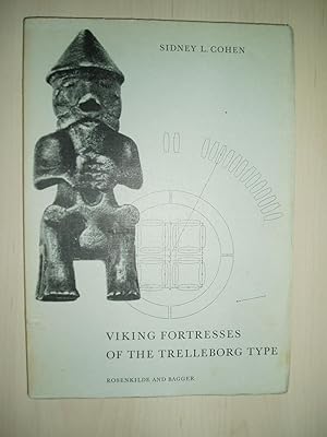 Viking Fortresses of the Trelleborg Type