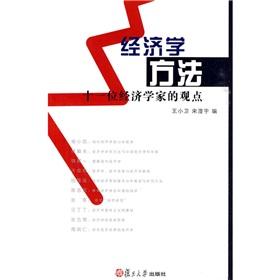 Immagine del venditore per Economics Methods : Ten. an economist point of view(Chinese Edition) venduto da liu xing