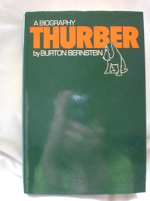 Imagen del vendedor de Thurber : A Biography a la venta por MacKellar Art &  Books