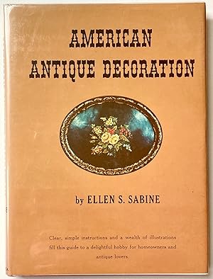 Imagen del vendedor de American Antique Decoration a la venta por Heritage Books