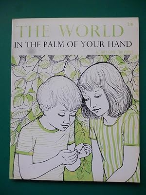 Immagine del venditore per The World In The Palm Of Your Hand (Activity Guide For Pupils) venduto da Shelley's Books