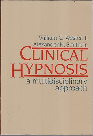 Bild des Verkufers fr Clinical Hypnosis: A Multidisciplinary Approach zum Verkauf von Jonathan Grobe Books