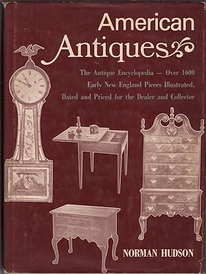 Seller image for American Antiques The Antique Encyclopedia for sale by Jonathan Grobe Books