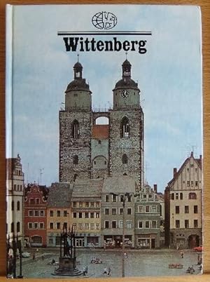 Seller image for Wittenberg. mit Fotos von Helmut Opitz u.e. Einf. von Heinrich K�hne for sale by Antiquariat Bl�schke