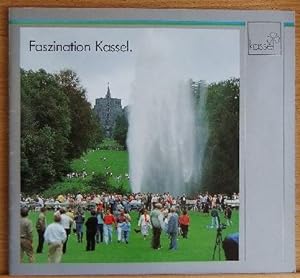 Faszination Kassel. [Hrsg.: Stadt Kassel, Presse- und Werbeamt]