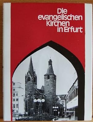 Die evangelischen Kirchen in Erfurt.