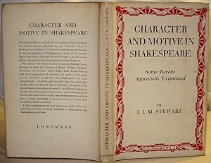 Character and Motive in Shakespeare. Some Recent Appraisals Examined.