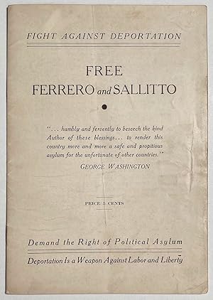 Imagen del vendedor de Fight against deportation; free Ferrero and Sallitto. Demand the right of political asylum; deportation is a weapon against liberty a la venta por Bolerium Books Inc.