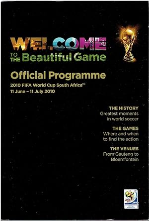 Bild des Verkufers fr Welcome to the Beautiful Game - Official Programme 2010 FIFA World Cup South Africa zum Verkauf von Manian Enterprises