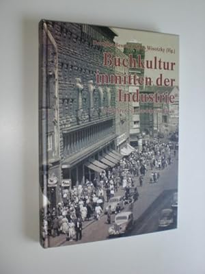 Bild des Verkufers fr Buchkultur inmitten der Industrie. 225 Jahre G. D. Baedeker in Essen. zum Verkauf von Stefan Kpper