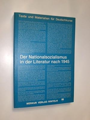 Imagen del vendedor de Der Nationalsozialmus in der Literatur nach 1945. a la venta por Stefan Kpper