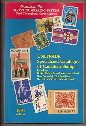 Image du vendeur pour Unitrade Specialized Catalogue of Canadian Stamps 1994 mis en vente par Silver Creek Books & Antiques