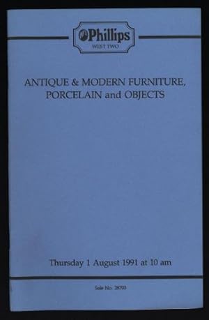 Phillips Auction Catalogue: Antique & Modern Furniture, Porcelain and Objects: Thursday 1 August ...