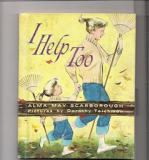 Seller image for I Help Too for sale by Beverly Loveless