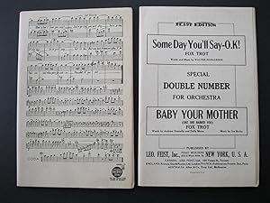 Seller image for SOME DAY YOU'LL SAY -O.K.! & BABY YOUR MOTHER -- Orchestral Arrangements for sale by The Book Scot